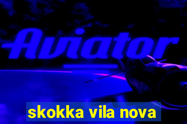 skokka vila nova